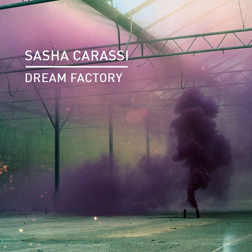 Sasha Carassi - Dream Factory [KD141]